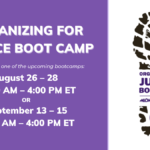 ORGANIZING FOR JUSTICE BOOT CAMP