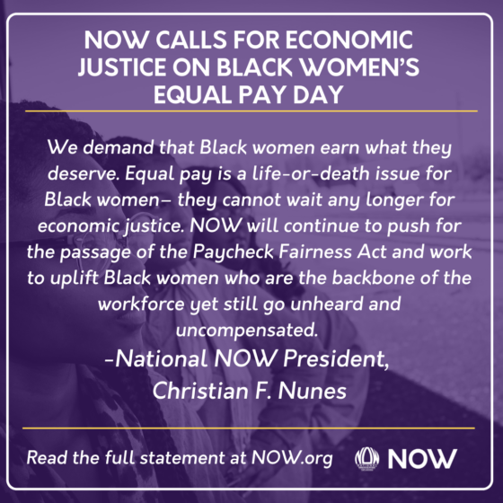 Now Calls For Economic Justice On Black Women S Equal Pay Day Pennsylvania National